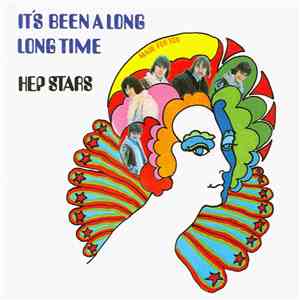 Hep Stars - It's Been A Long Long Time download mp3