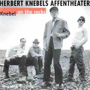 Herbert Knebels Affentheater - Knebel On The Rocks download mp3