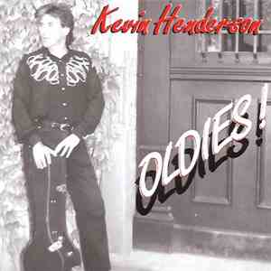 Kevin Henderson - Oldies! download mp3