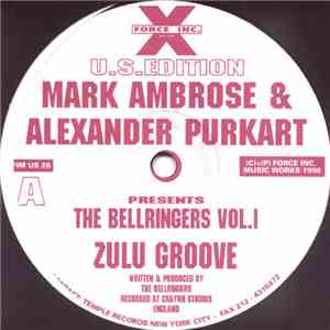 Mark Ambrose & Alexander Purkart Presents The Bellringers - The Bellringers Vol. I download mp3