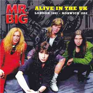 Mr. Big - Alive In The UK download mp3