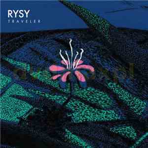 RYSY - Traveler download mp3