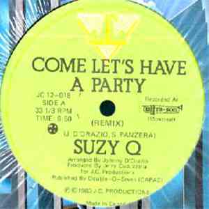 Suzy Q - Come Let's Have A Party (Remix) download mp3