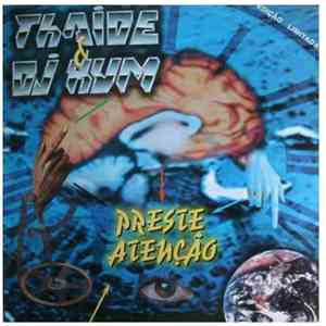 Thaide & DJ Hum - Preste Atenção mp3 download
