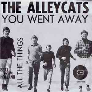 The Alleycats  - You Went Away / All The Things download mp3