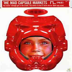 The Mad Capsule Markets - |￣|_ [Pulse] download mp3