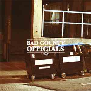 Bad County Officials - Ep download mp3