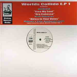 Bazwaana / Keith Thompson - Worlds Collide E.P 1 download mp3