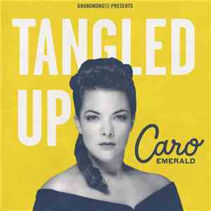 Caro Emerald - Tangled Up mp3 download
