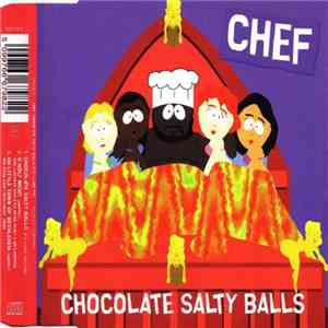 Chef  - Chocolate Salty Balls download mp3