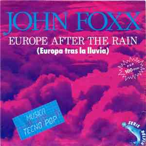 John Foxx - Europe After The Rain = Europa Tras La Lluvia download mp3
