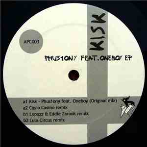 Kisk Feat. Oneboy - Phus1ony EP download mp3
