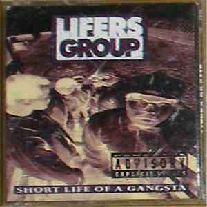 Lifers Group - Short Life Of A Gangsta download mp3