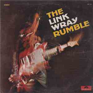Link Wray - The Link Wray Rumble download mp3
