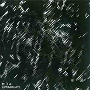 Mira - cowhausexclusive download mp3