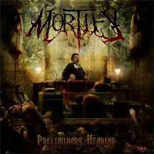 Mortify  - Preliminary Hearing download mp3