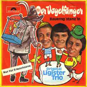 Original Ligister Trio - Der Vogelfänger download mp3