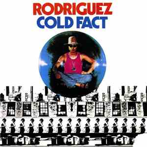 Rodriguez - Cold Fact download mp3