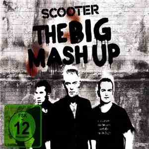 Scooter - The Big Mash Up download mp3