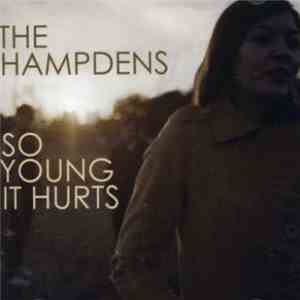 The Hampdens - So Young It Hurts download mp3