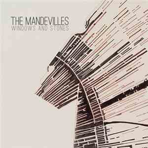 The Mandevilles - Windows and Stones download mp3