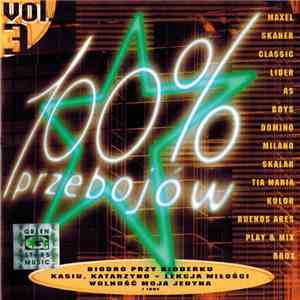 Various - 100% Przebojów Vol. 3 download mp3