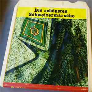 Various - Die Schönsten Schweizermärsche download mp3