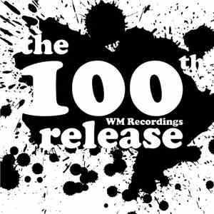 Various - WM x 100 / 100 x WM download mp3