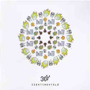30Y - Szentimentálé download mp3