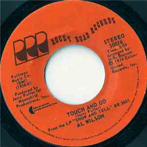 Al Wilson - Touch And Go / Settle Me Down download mp3