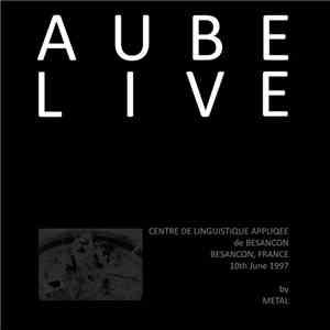 Aube - Live 1997​-​2 download mp3