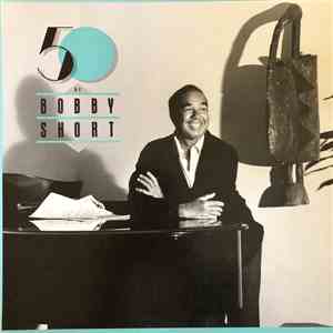 Bobby Short - 50 By Bobby Short mp3 download