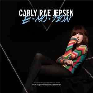 Carly Rae Jepsen - E•MO•TION download mp3