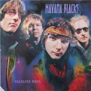 Havana Blacks - Faceless Days download mp3
