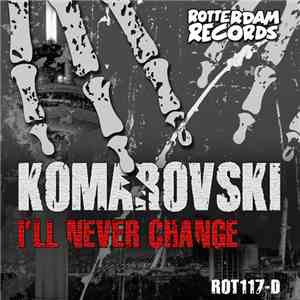 Komarovski - I'll Never Change download mp3