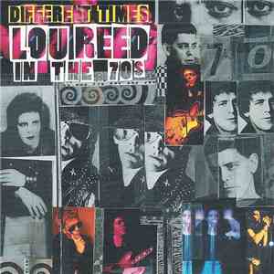 Lou Reed - Different Times: Lou Reed In The '70s download mp3