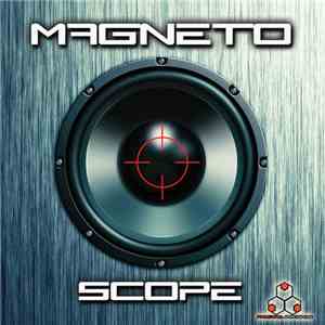 Magneto  - Scope download mp3