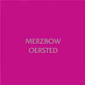 Merzbow - Oersted download mp3