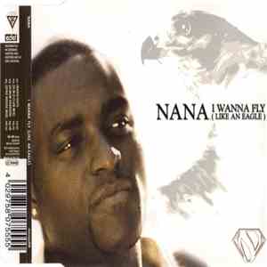 Nana  - I Wanna Fly (Like An Eagle) download mp3