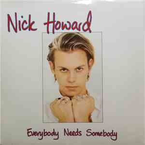 Nick Howard  - Everybody Needs Somebody download mp3
