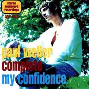 Paul Weller - Complete My Confidence download mp3