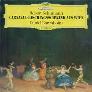 Robert Schumann, Daniel Barenboim - Carnaval - Faschingsschwank aus Wien download mp3