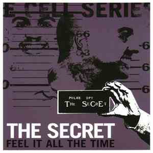 The Secret - Feel It All The Time download mp3