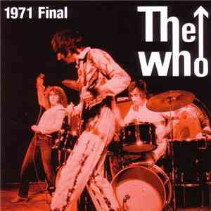 The Who - 1971 Final mp3 download
