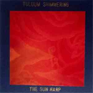 Tuluum Shimmering - The Sun Harp download mp3