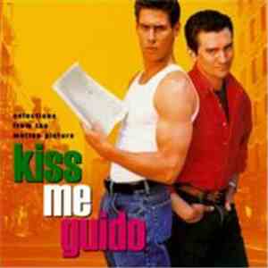 Various - Kiss Me Guido: Selections From The Motion Picture download mp3
