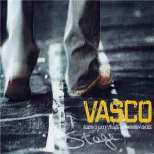 Vasco - Buoni O Cattivi Live Anthology 04.05 download mp3
