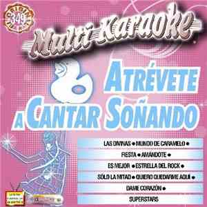 Atrévete A Soñar - Multi-Karaoke: Atrévete A Cantar Soñando mp3 download