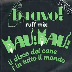 Bravo!  - Ruff Mix download mp3