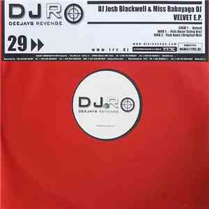 DJ Josh Blackwell & Miss Babayaga DJ - Velvet Ep mp3 download